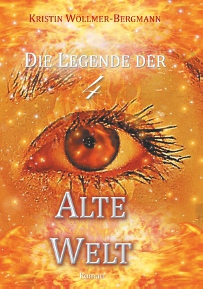 Alte Welt von Wöllmer-Bergmann,  Kristin