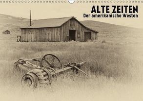 ALTE ZEITEN Der amerikanische Westen (Wandkalender 2018 DIN A3 quer) von Viola,  Melanie