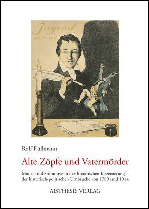 Alte Zöpfe und Vatermörder von Füllmann,  Rolf