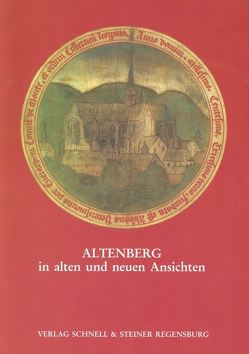 Altenberg in alten und neuen Ansichten von Altenberger Dom-Verein e. V., Heydasch-Lehmann,  Susanne