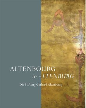 Altenbourg in Altenburg von Bach,  Claus, Grimm,  Christa, Grisebach,  Lucius, Krischke,  Roland, Lindner,  Ulrich, Rautert,  Tim, Schmidt,  Werner, Wasse,  Ralf-Rainer