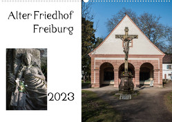 Alter Friedhof Freiburg (Wandkalender 2023 DIN A2 quer) von Muehlbacher,  Joerg