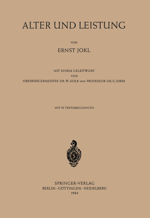 Alter und Leistung von Diem,  C., Jokl,  E., Kolb,  W.