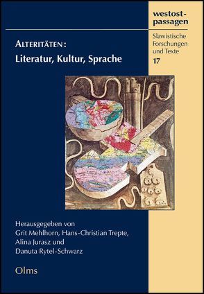 Alteritäten: Literatur, Kultur, Sprache von Jurasz,  Alina, Mehlhorn,  Grit, Rytel-Schwarz,  Danuta, Trepte,  Hans-Christian