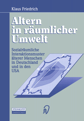 Altern in räumlicher Umwelt von Friedrich,  Klaus