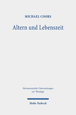 Altern und Lebenszeit von Coors,  Michael