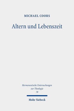 Altern und Lebenszeit von Coors,  Michael