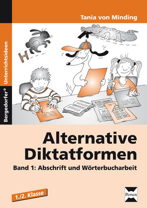 Alternative Diktatformen 1./2. Klasse, Band 1 von Minding,  Tania von