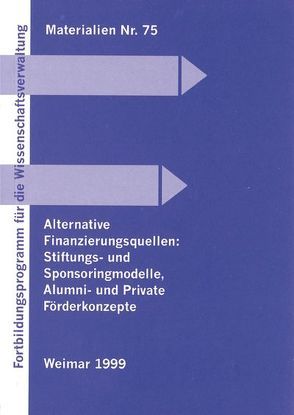 Alternative Finanzierungsquellen von Friedrichs,  Karl A., Mecking,  Christoph, Pistor,  Hans H.