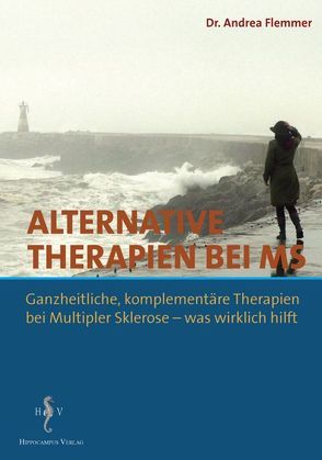 Alternative Therapien bei MS von Flemmer,  Andrea