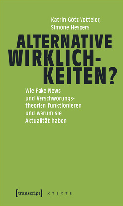 Alternative Wirklichkeiten? von Götz-Votteler,  Katrin, Hespers,  Simone