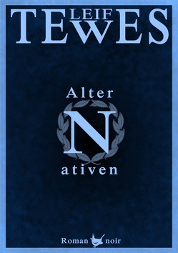 Alternativen von Tewes,  Leif