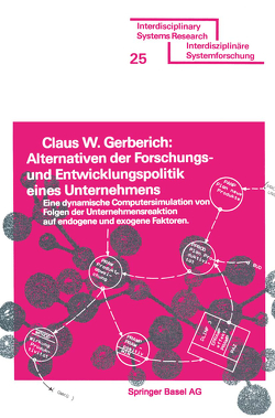 Alternativen der Forschungs- und Entwicklungspolitik eines Unternehmens von GERBERICH