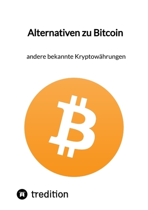 Alternativen zu Bitcoin – andere bekannte Kryptowährungen von Moritz