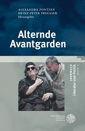 Alternde Avantgarden von Pontzen,  Alexandra, Preußer,  Heinz-Peter