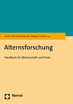 Alternsforschung von Hank,  Karsten, Schulz-Nieswandt,  Frank, Wagner,  Michael, Zank,  Susanne