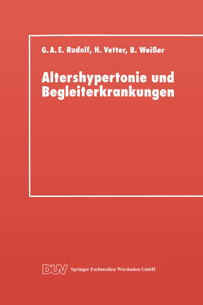 Altershypertonie und Begleiterkrankungen von Rudolf,  Gerhard A. E.