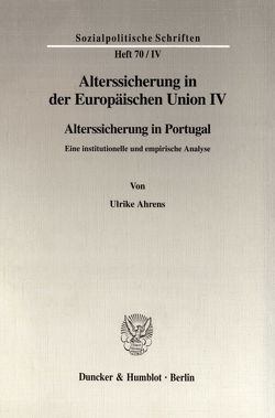 Alterssicherung in der Europäischen Union IV. von Ahrens,  Ulrike, Döring,  Diether, Hauser,  Richard