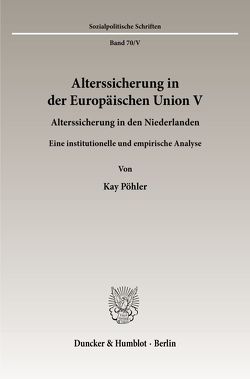 Alterssicherung in der Europäischen Union V. von Döring,  Diether, Hauser,  Richard, Pöhler,  Kay
