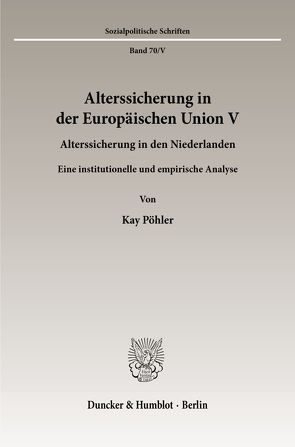 Alterssicherung in der Europäischen Union V. von Döring,  Diether, Hauser,  Richard, Pöhler,  Kay