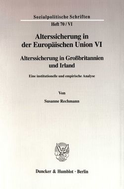 Alterssicherung in der Europäischen Union VI. von Döring,  Diether, Hauser,  Richard, Rechmann,  Susanne