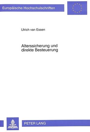 Alterssicherung und direkte Besteuerung von van Essen,  Ulrich