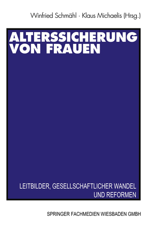 Alterssicherung von Frauen von Michaelis,  Klaus, Schmähl,  Winfried