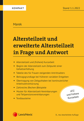 Altersteilzeit und erweiterte Altersteilzeit in Frage und Antwort von Marek,  Erika