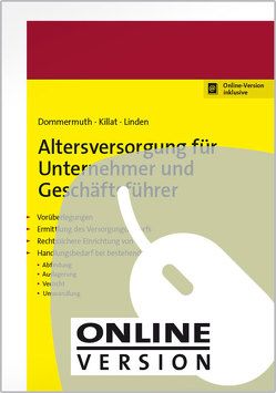 Altersversorgung für Unternehmer und Geschäftsführer von Dommermuth,  Thomas, Killat,  Anne, Linden,  Ralf