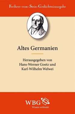 Altes Germanien von Goetz,  Hans-Werner, Patzold,  Steffen, Welwei,  Karl-Wilhelm