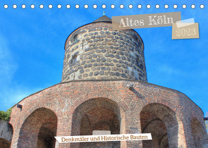 Altes Köln – Denkmäler und Historische Bauten (Tischkalender 2023 DIN A5 quer) von Stock,  pixs:sell@Adobe