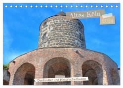 Altes Köln – Denkmäler und Historische Bauten (Tischkalender 2024 DIN A5 quer), CALVENDO Monatskalender von Stock,  pixs:sell@Adobe