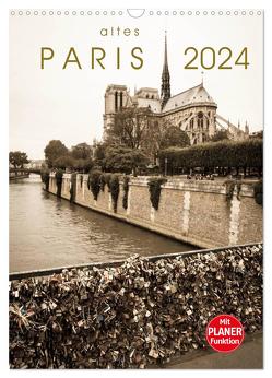 altes Paris 2024 (Wandkalender 2024 DIN A3 hoch), CALVENDO Monatskalender von Rost,  Sebastian