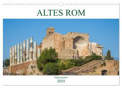 Altes Rom – Impressionen (Wandkalender 2024 DIN A3 quer), CALVENDO Monatskalender von pixs:sell,  pixs:sell