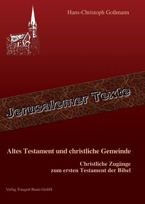 Altes Testament und christliche Gemeinde von Goßmann,  Hans Christoph