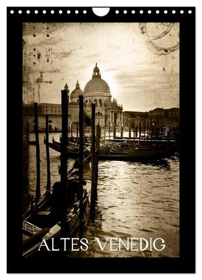 Altes Venedig (Wandkalender 2024 DIN A4 hoch), CALVENDO Monatskalender von Getz,  Marlies