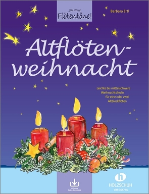 Altflötenweihnacht (mit Audio-Download) von Ertl,  Barbara