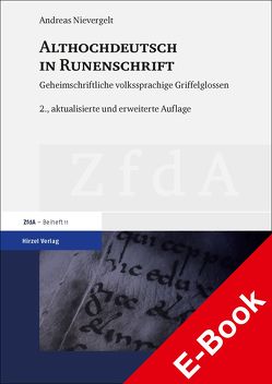 Althochdeutsch in Runenschrift von Nievergelt,  Andreas