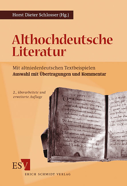 Althochdeutsche Literatur von Schlosser,  Horst Dieter