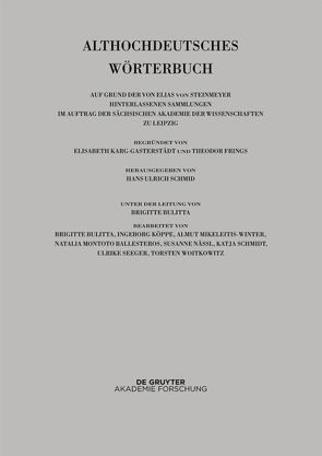 Althochdeutsches Wörterbuch / Bd VI: M–N. 11. Lieferung (morachsamo bis muot) von Schmid,  Hans Ulrich