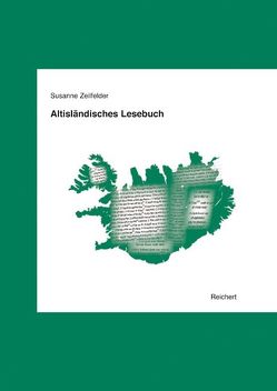Altisländisches Lesebuch von Zeilfelder,  Susanne