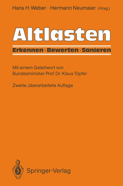 Altlasten von Fresenius,  W., Matthess,  G, Müller-Kirchenbauer,  H., Neumaier,  Hermann, Storp,  K., Weber,  Hans-H., Weßling,  E.