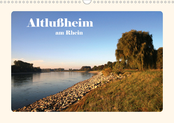Altlußheim am Rhein (Wandkalender 2021 DIN A3 quer) von Schmitz,  Christian