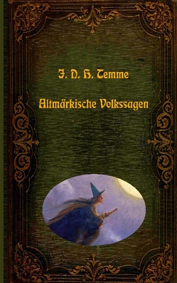 Altmärkische Volkssagen von Temme,  J.D.H.