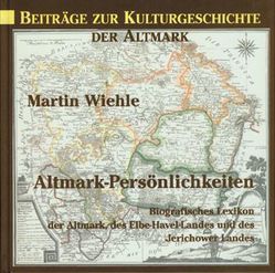 Altmark-Persönlichkeiten von Tullner,  Matthias, Wiehle,  Martin
