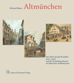 Altmünchen von Bauer,  Richard, Puschkin,  Joseph