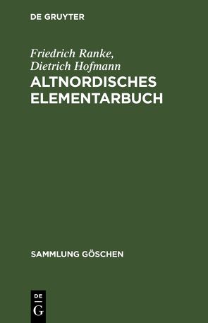 Altnordisches Elementarbuch von Hofmann,  Dietrich, Ranke,  Friedrich