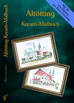 Altötting Kreativ-Malbuch von Creardon,  Rose