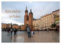 Altstädte in Polen (Wandkalender 2024 DIN A3 quer), CALVENDO Monatskalender von Falk,  Dietmar