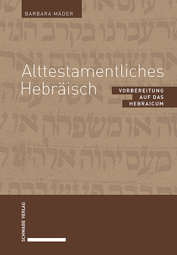 Alttestamentliches Hebräisch von Mäder,  Barbara